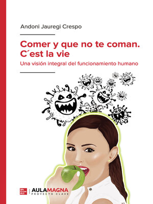 cover image of Comer y que no te coman. C´est la vie